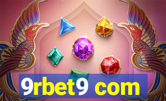 9rbet9 com